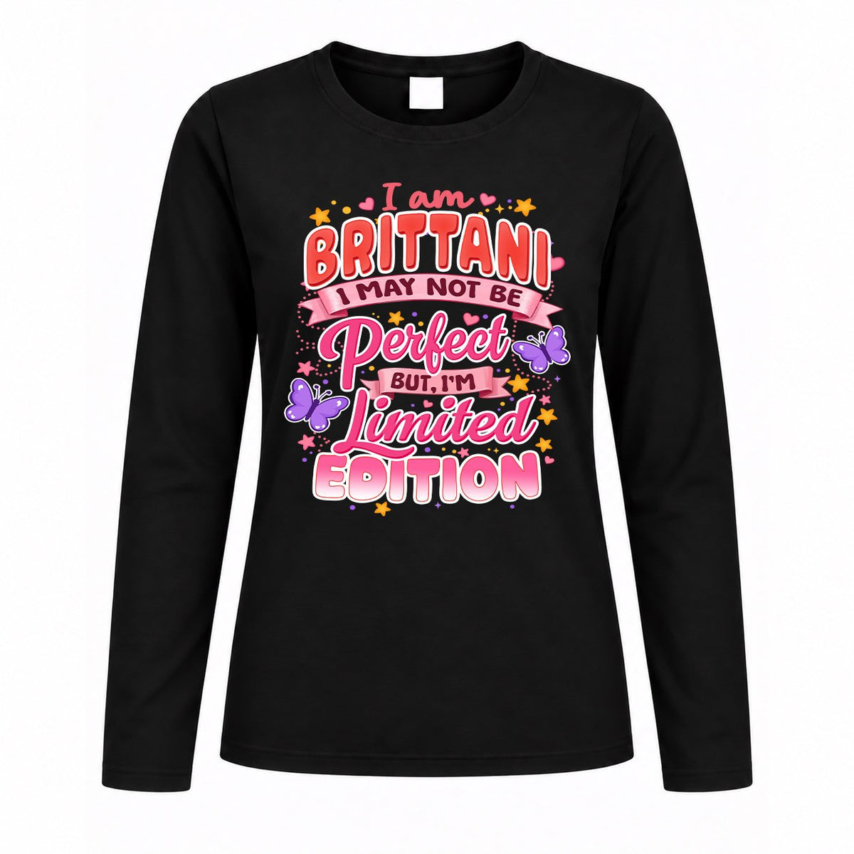 BRITTANI TT42 Personalized Shirt – I May Not Be Perfect, But I’m Limited Edition