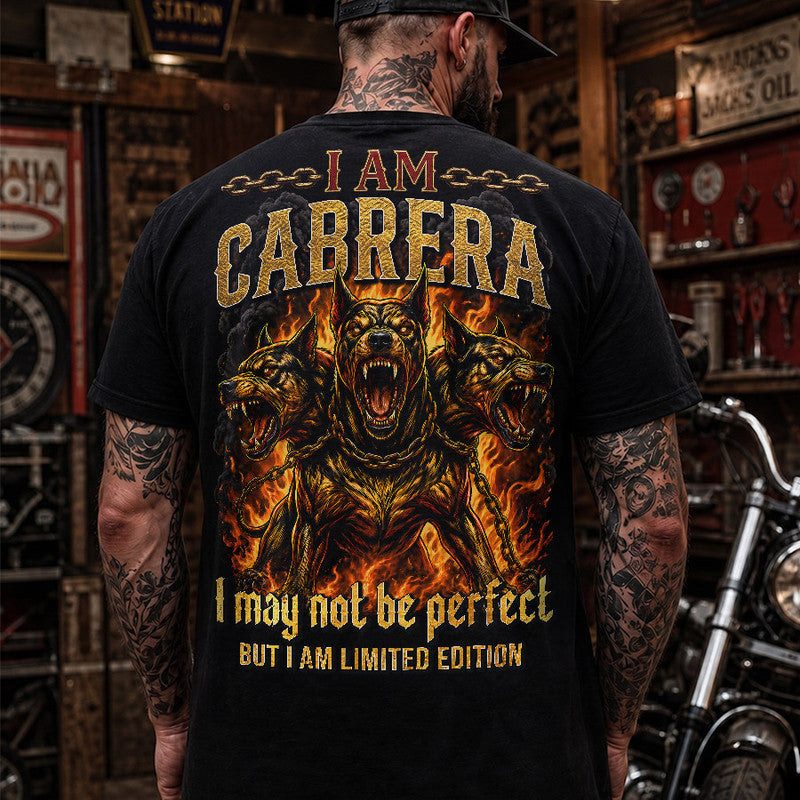 CABRERA MP88-F2-168–Personalized Bold Quote Apparel “I Am NAME I May Not Be Perfect But I Am Limited Edition