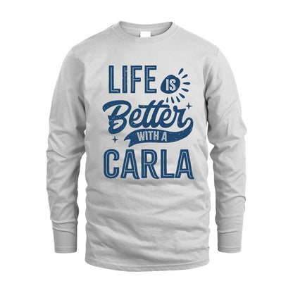 CARLA HH88-K2–Personalized Name Quote T-Shirt Life Is Better With Unisex Gift