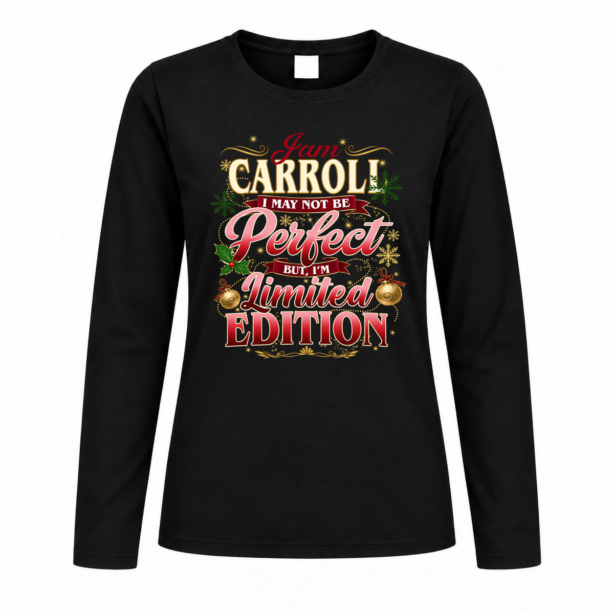 CARROLL KTT-TT43 Personalized Funny Quote Apparel