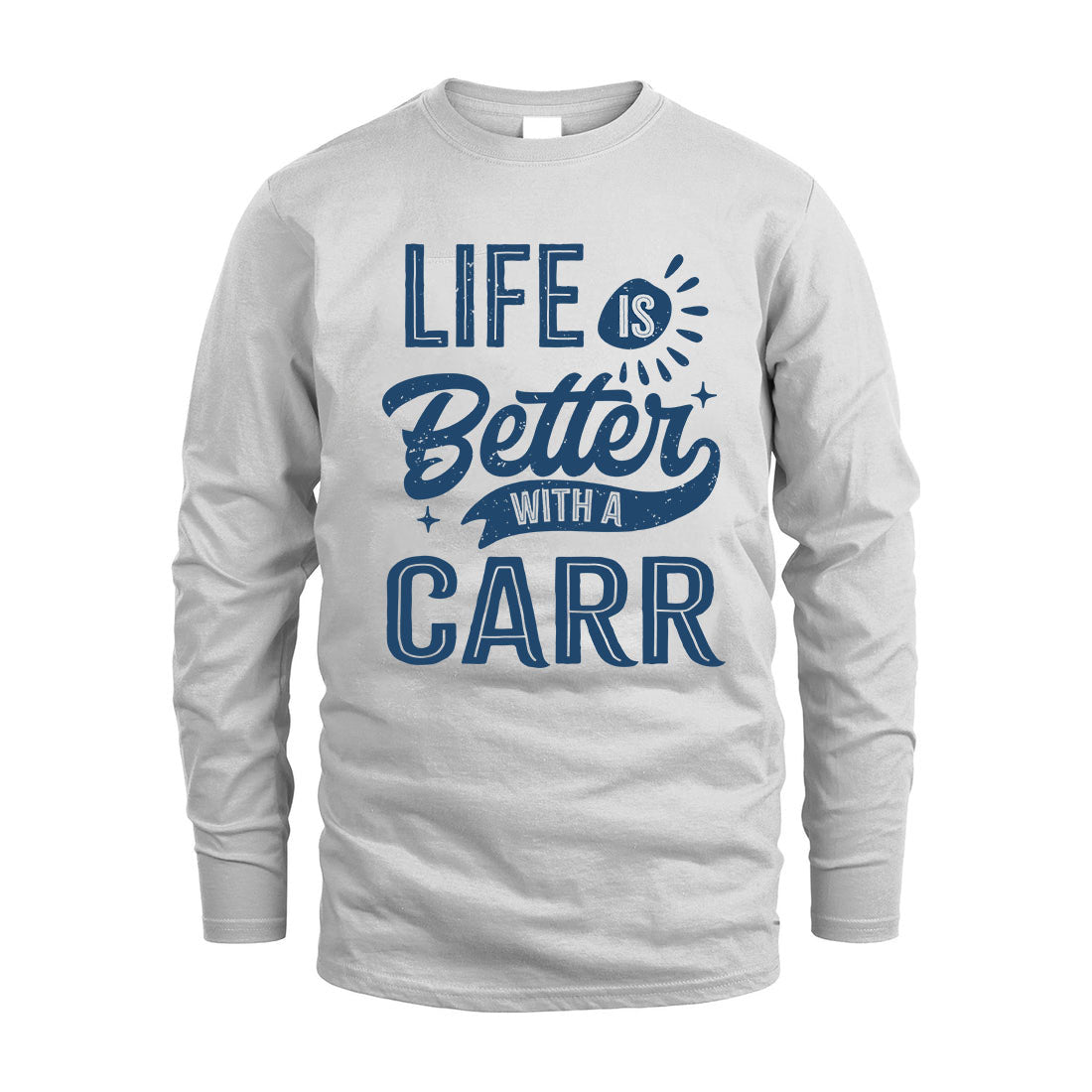 CARR HH88-K2–Personalized Name Quote T-Shirt Life Is Better With Unisex Gift