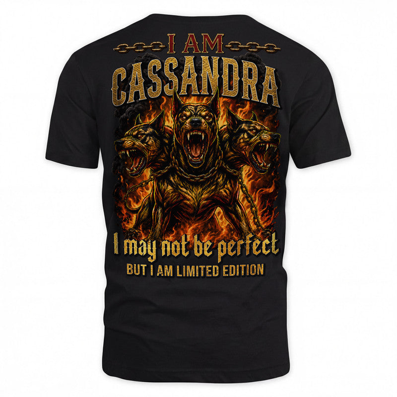 CASSANDRA MP88-F2-168–Personalized Bold Quote Apparel “I Am NAME I May Not Be Perfect But I Am Limited Edition