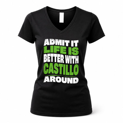 CASTILLO KTT19-K098-189 – Personalized Funny Quote Apparel “Admit It, Life Is Better With NAME Around”