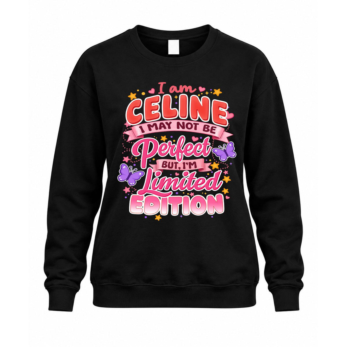 CELINE TT42 Personalized Shirt – I May Not Be Perfect, But I’m Limited Edition