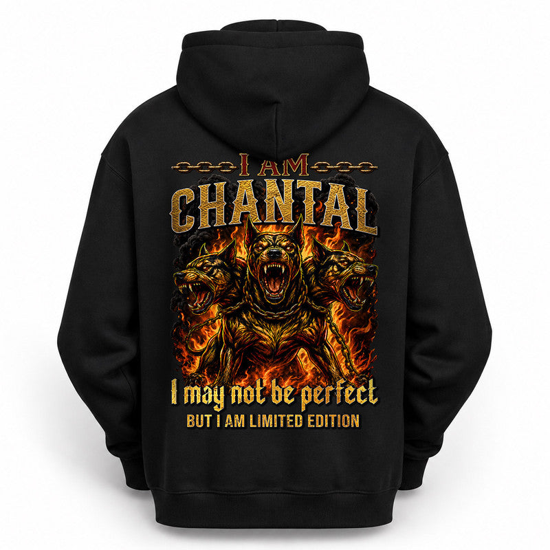 CHANTAL MP88-F2-168–Personalized Bold Quote Apparel “I Am NAME I May Not Be Perfect But I Am Limited Edition