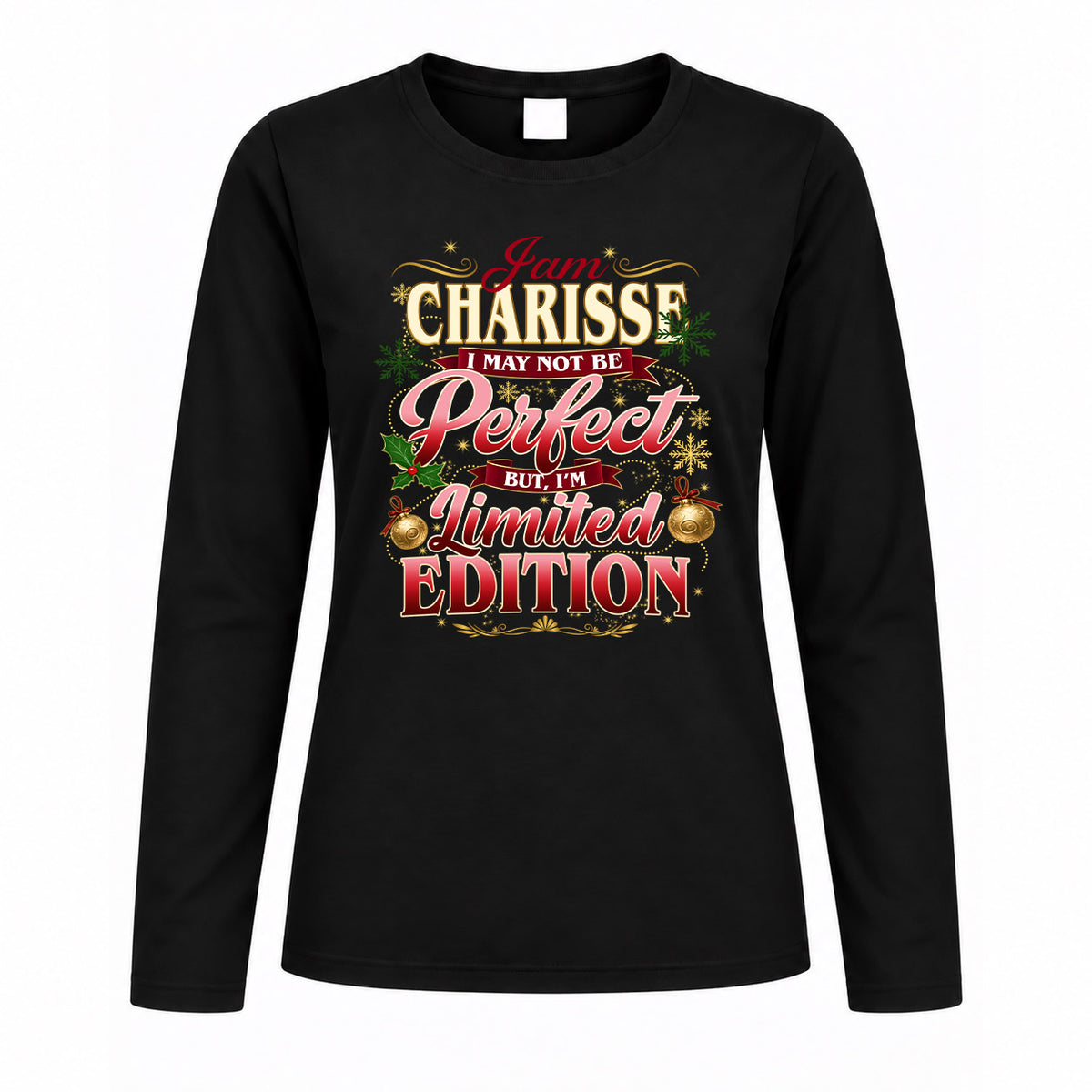 CHARISSE KTT-TT43 Personalized Funny Quote Apparel