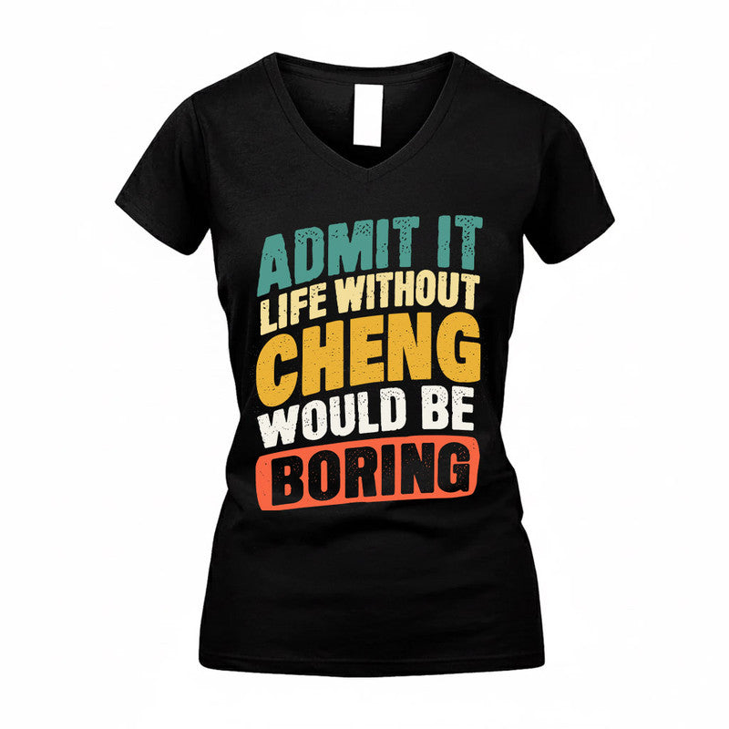 CHENG TP88-K4-229–Personalized Funny Quote Apparel “Life Without NAME Would Be Boring”
