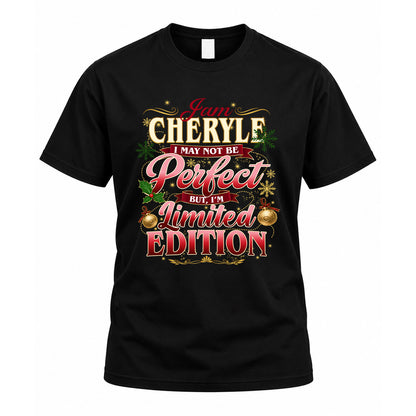 CHERYLE KTT-TT43 Personalized Funny Quote Apparel
