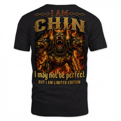 CHIN MP88-F2-168–Personalized Bold Quote Apparel “I Am NAME I May Not Be Perfect But I Am Limited Edition