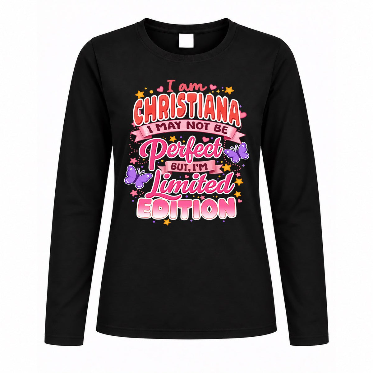 CHRISTIANA TT42 Personalized Shirt – I May Not Be Perfect, But I’m Limited Edition