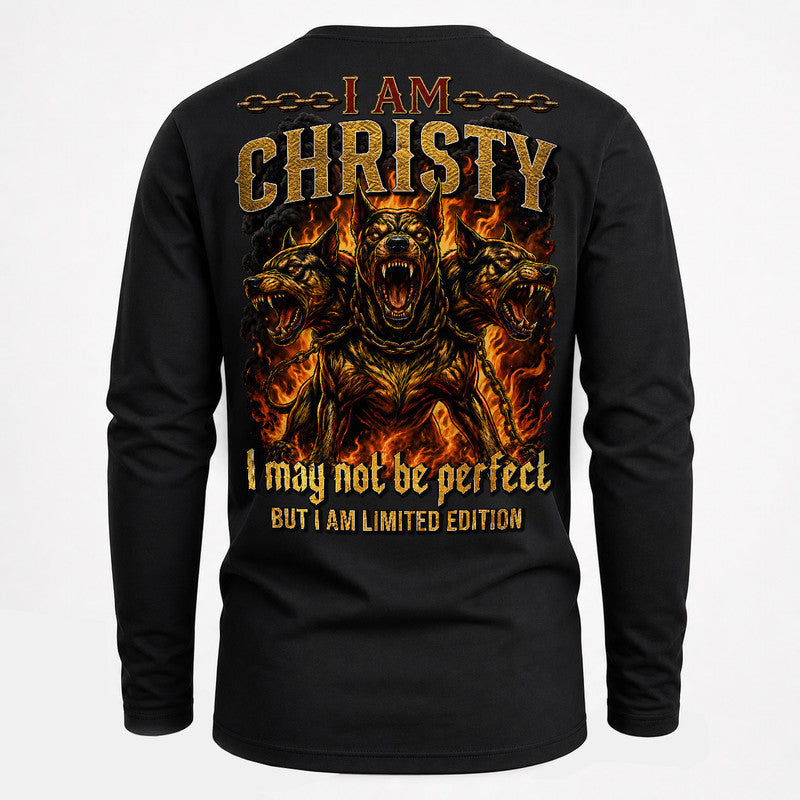 CHRISTY MP88-F2-168–Personalized Bold Quote Apparel “I Am NAME I May Not Be Perfect But I Am Limited Edition