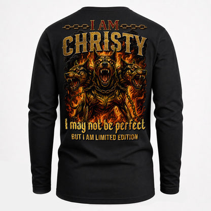 CHRISTY MP88-F2-168–Personalized Bold Quote Apparel “I Am NAME I May Not Be Perfect But I Am Limited Edition