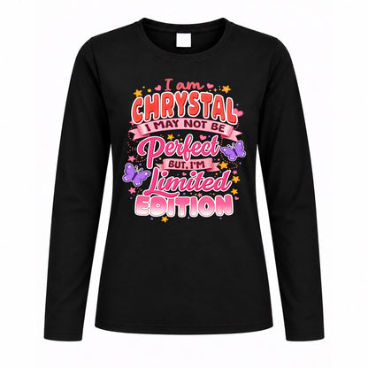 CHRYSTAL TT42 Personalized Shirt – I May Not Be Perfect, But I’m Limited Edition