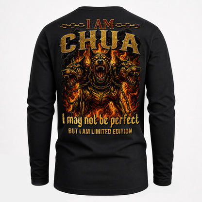 CHUA MP88-F2-168–Personalized Bold Quote Apparel “I Am NAME I May Not Be Perfect But I Am Limited Edition