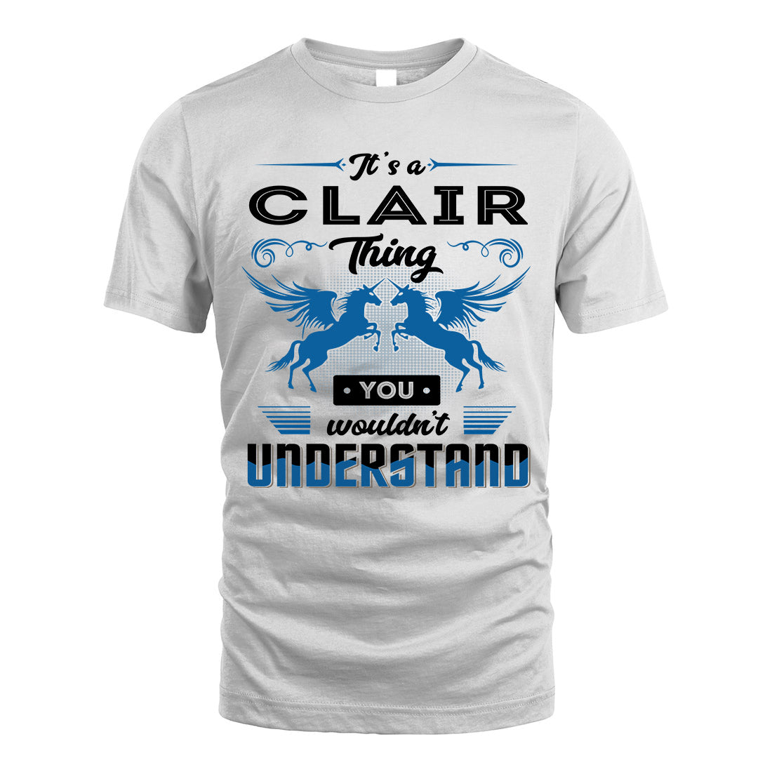 CLAIR KTT-TT38 It’s a/an NAME Thing, You Wouldn’t Understand – Personalized Name T-Shirt