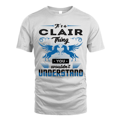 CLAIR KTT-TT38 It’s a/an NAME Thing, You Wouldn’t Understand – Personalized Name T-Shirt