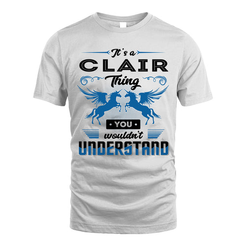 CLAIR KTT-TT38 It’s a/an NAME Thing, You Wouldn’t Understand – Personalized Name T-Shirt