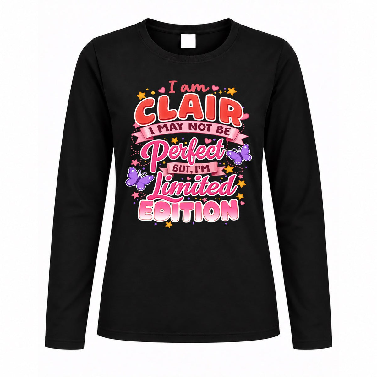 CLAIR TT42 Personalized Shirt – I May Not Be Perfect, But I’m Limited Edition