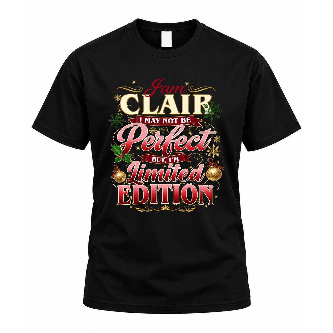 CLAIR KTT-TT43 Personalized Funny Quote Apparel