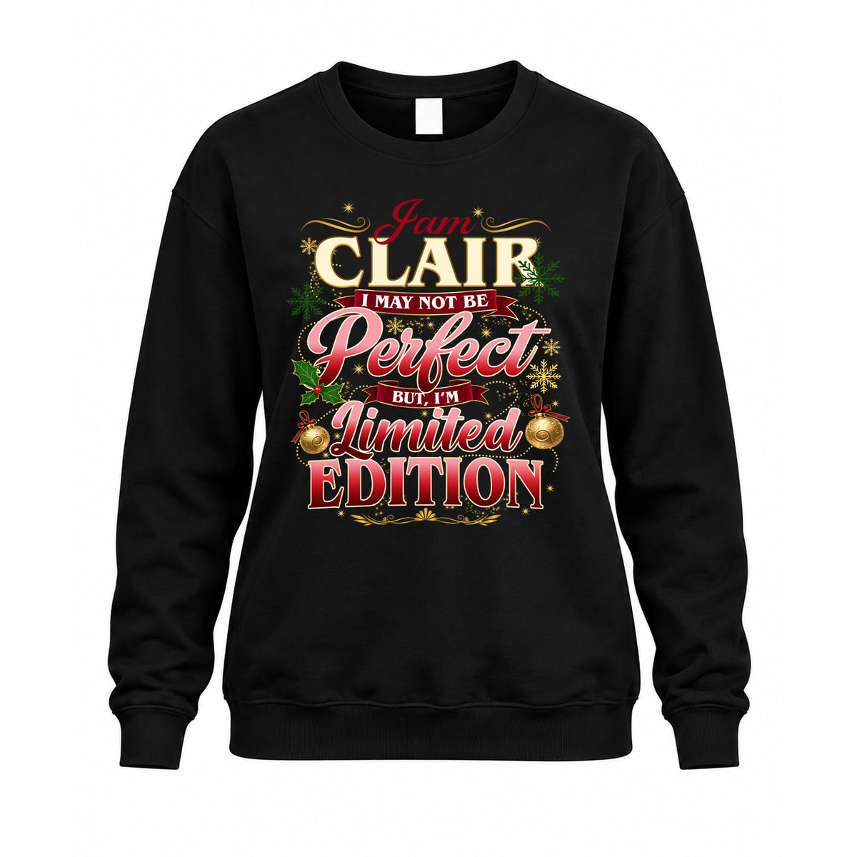 CLAIR KTT-TT43 Personalized Funny Quote Apparel