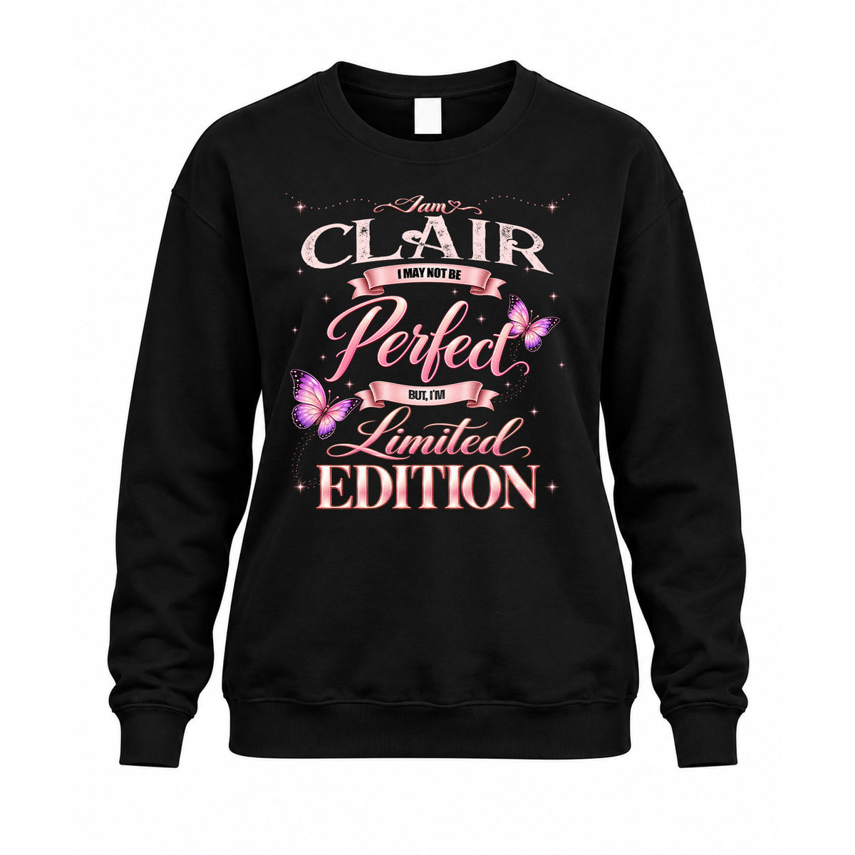 CLAIR KTT-TT45 Personalized Funny Quote Apparel