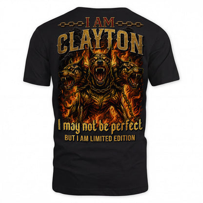 CLAYTON MP88-F2-168–Personalized Bold Quote Apparel “I Am NAME I May Not Be Perfect But I Am Limited Edition