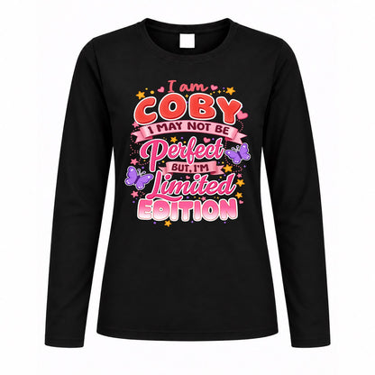 COBY TT42 Personalized Shirt – I May Not Be Perfect, But I’m Limited Edition