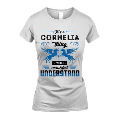 CORNELIA KTT-TT38 It’s a/an NAME Thing, You Wouldn’t Understand – Personalized Name T-Shirt