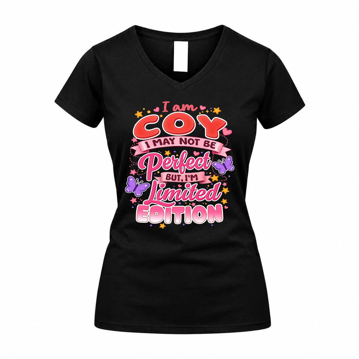 COY TT42 Personalized Shirt – I May Not Be Perfect, But I’m Limited Edition