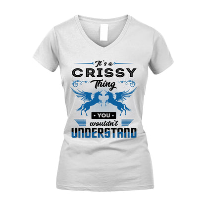 CRISSY KTT-TT38 It’s a/an NAME Thing, You Wouldn’t Understand – Personalized Name T-Shirt