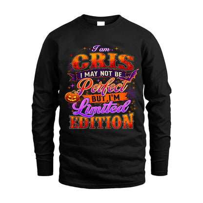 CRIS TT40 Personalized Shirt – I May Not Be Perfect, But I’m Limited Edition