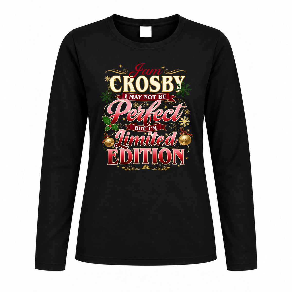 CROSBY KTT-TT43 Personalized Funny Quote Apparel