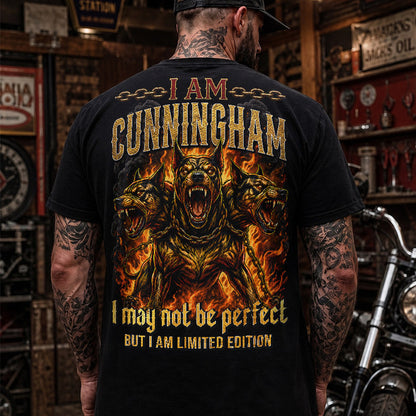 CUNNINGHAM MP88-F2-168–Personalized Bold Quote Apparel “I Am NAME I May Not Be Perfect But I Am Limited Edition