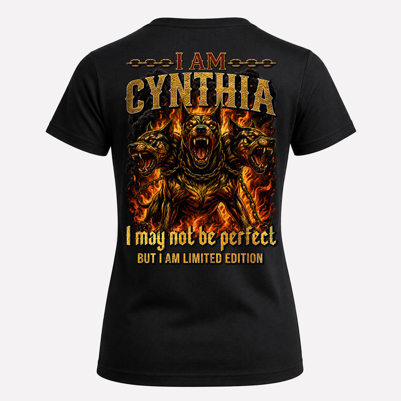 CYNTHIA MP88-F2-168–Personalized Bold Quote Apparel “I Am NAME I May Not Be Perfect But I Am Limited Edition