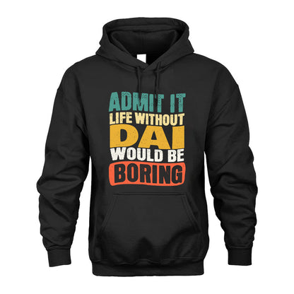 DAI KTT28-AMER50-111–Personalized Funny Quote Apparel “Life Without NAME Would Be Boring”