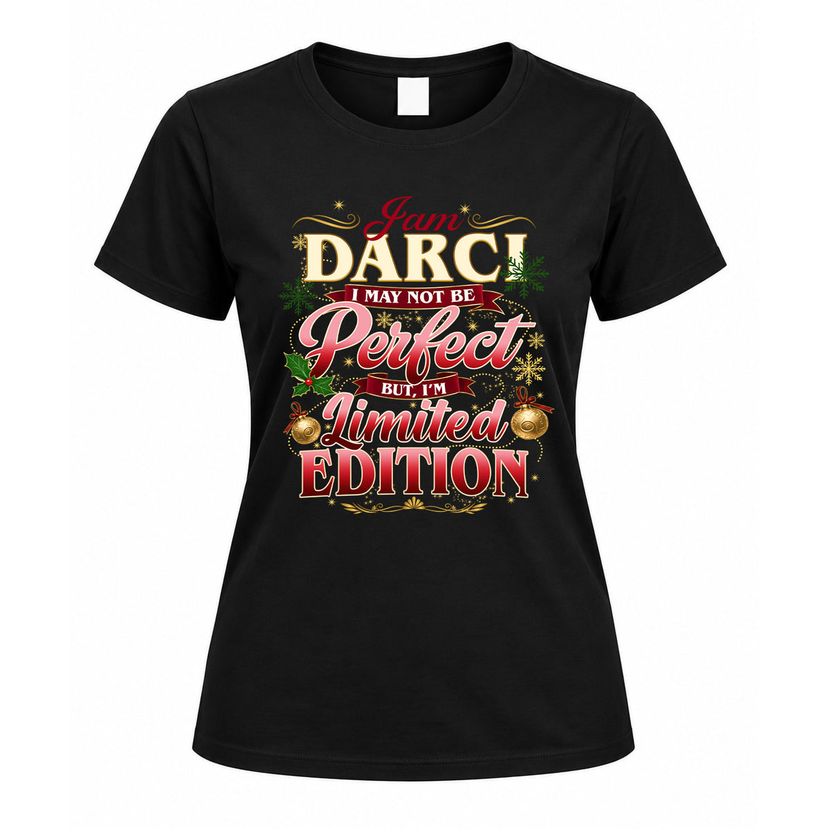 DARCI KTT-TT43 Personalized Funny Quote Apparel