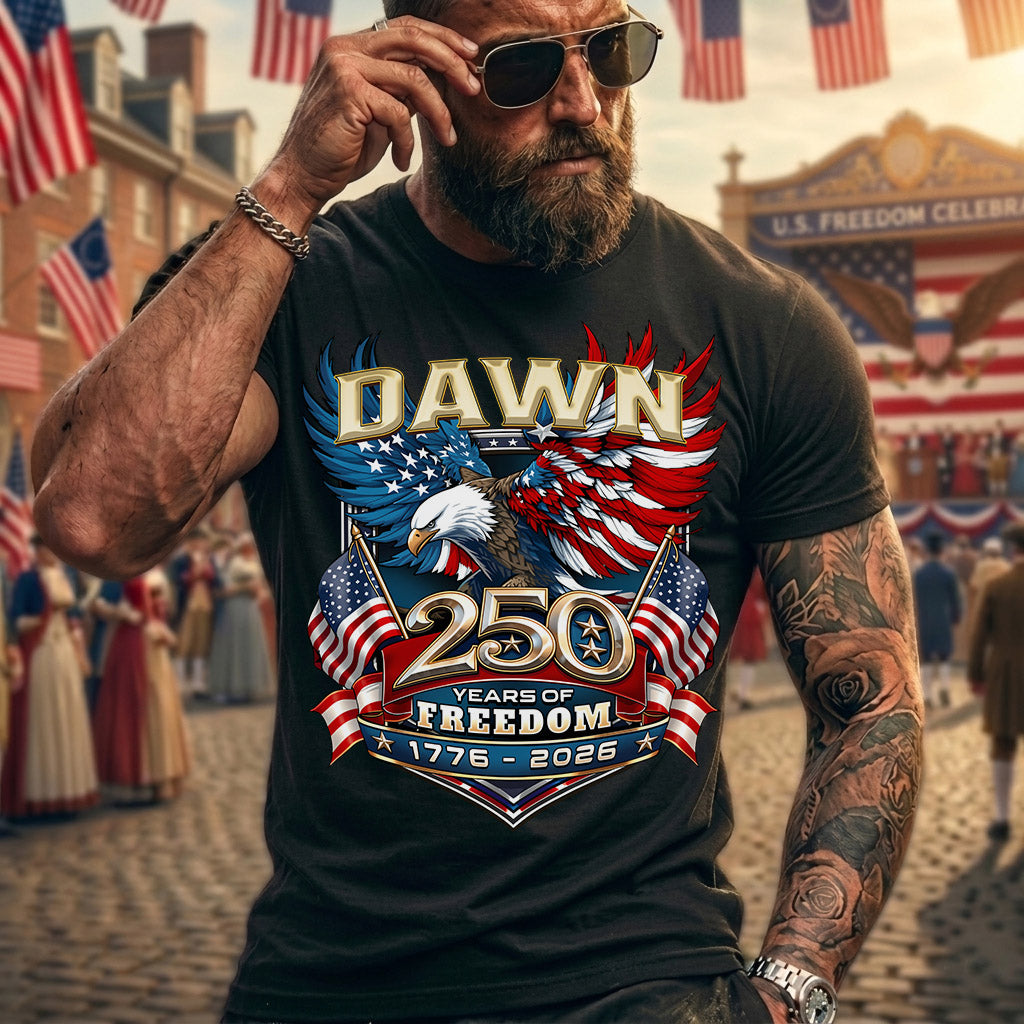DAWN ENDLESS PRIDE-250USA-KTT...250 Years Of Freedom 1776-2026