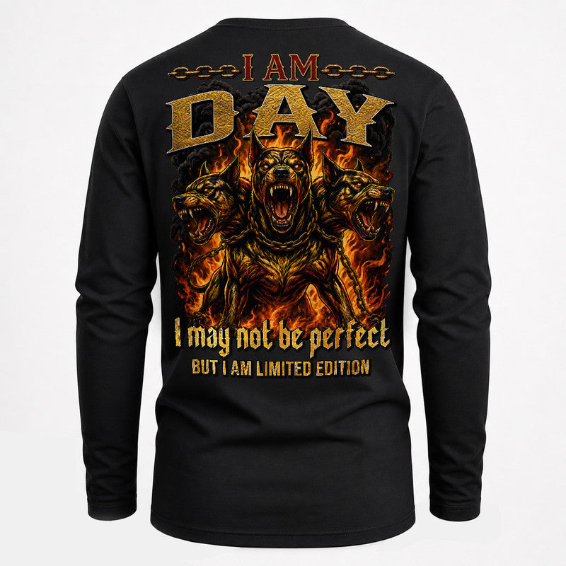DAY MP88-F2-168–Personalized Bold Quote Apparel “I Am NAME I May Not Be Perfect But I Am Limited Edition