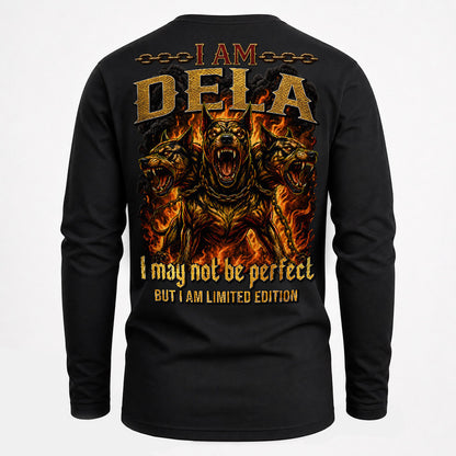 DELA MP88-F2-168–Personalized Bold Quote Apparel “I Am NAME I May Not Be Perfect But I Am Limited Edition