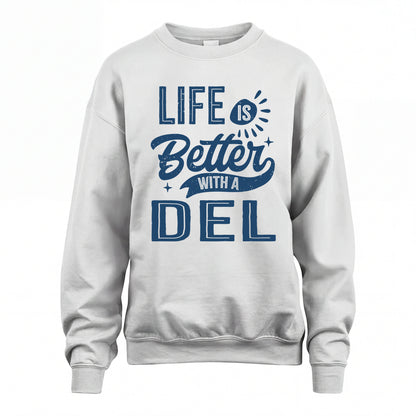 DEL HH88-K2–Personalized Name Quote T-Shirt Life Is Better With Unisex Gift