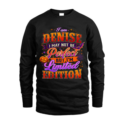 DENISE TT40 Personalized Shirt – I May Not Be Perfect, But I’m Limited Edition