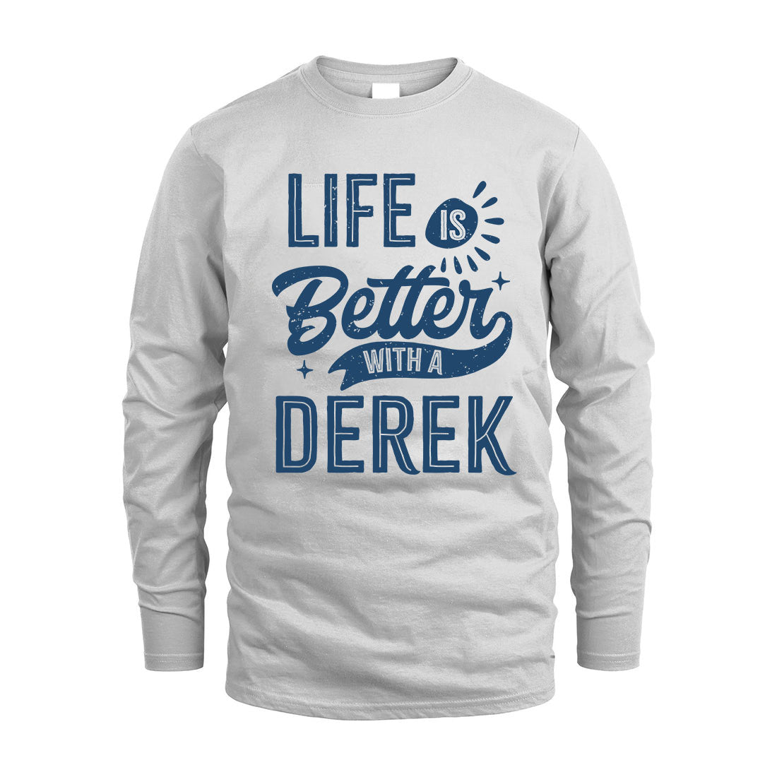 DEREK HH88-K2–Personalized Name Quote T-Shirt Life Is Better With Unisex Gift