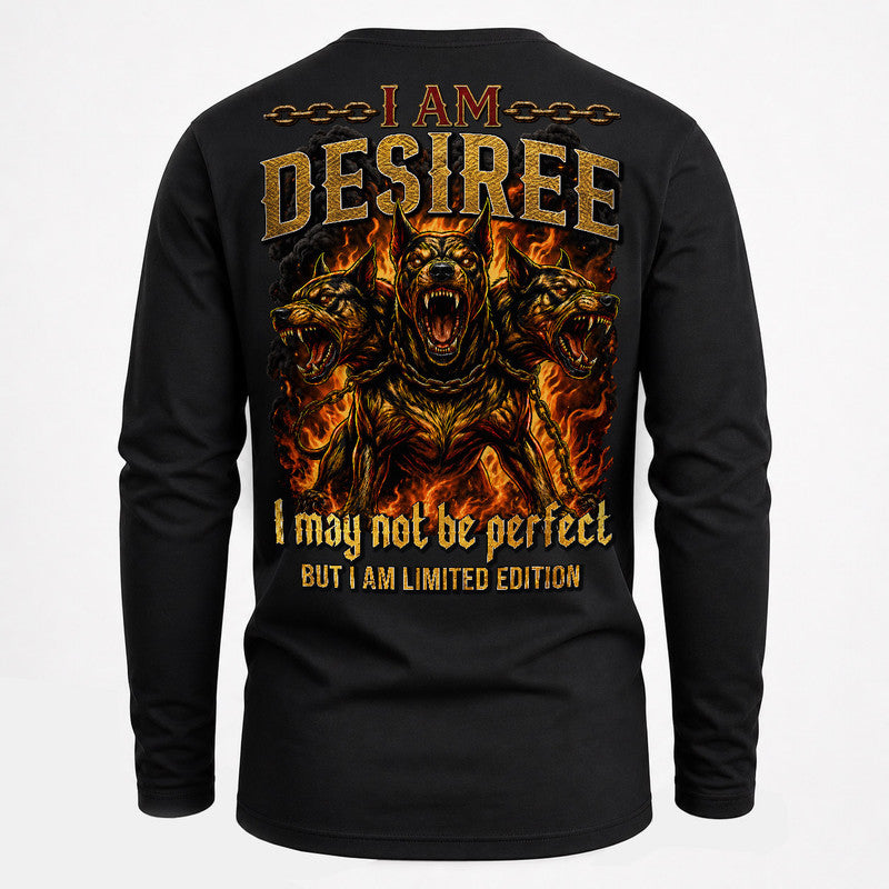 DESIREE MP88-F2-168–Personalized Bold Quote Apparel “I Am NAME I May Not Be Perfect But I Am Limited Edition