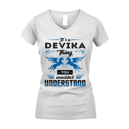 DEVIKA KTT-TT38 It’s a/an NAME Thing, You Wouldn’t Understand – Personalized Name T-Shirt