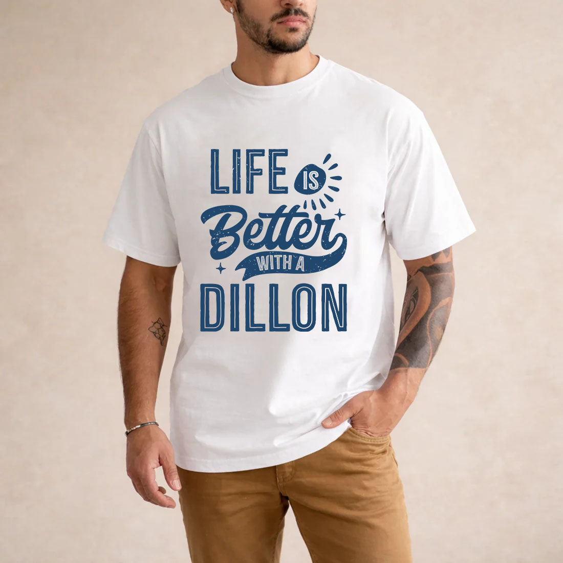 DILLON HH88-K2–Personalized Name Quote T-Shirt Life Is Better With Unisex Gift