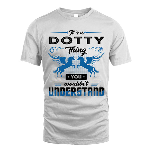 DOTTY KTT-TT38 It’s a/an NAME Thing, You Wouldn’t Understand – Personalized Name T-Shirt
