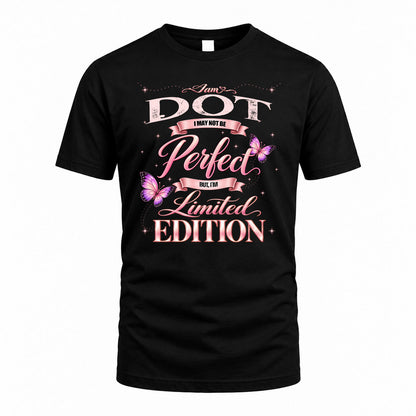 DOT KTT-TT45 Personalized Funny Quote Apparel