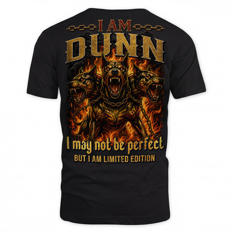 DUNN MP88-F2-168–Personalized Bold Quote Apparel “I Am NAME I May Not Be Perfect But I Am Limited Edition