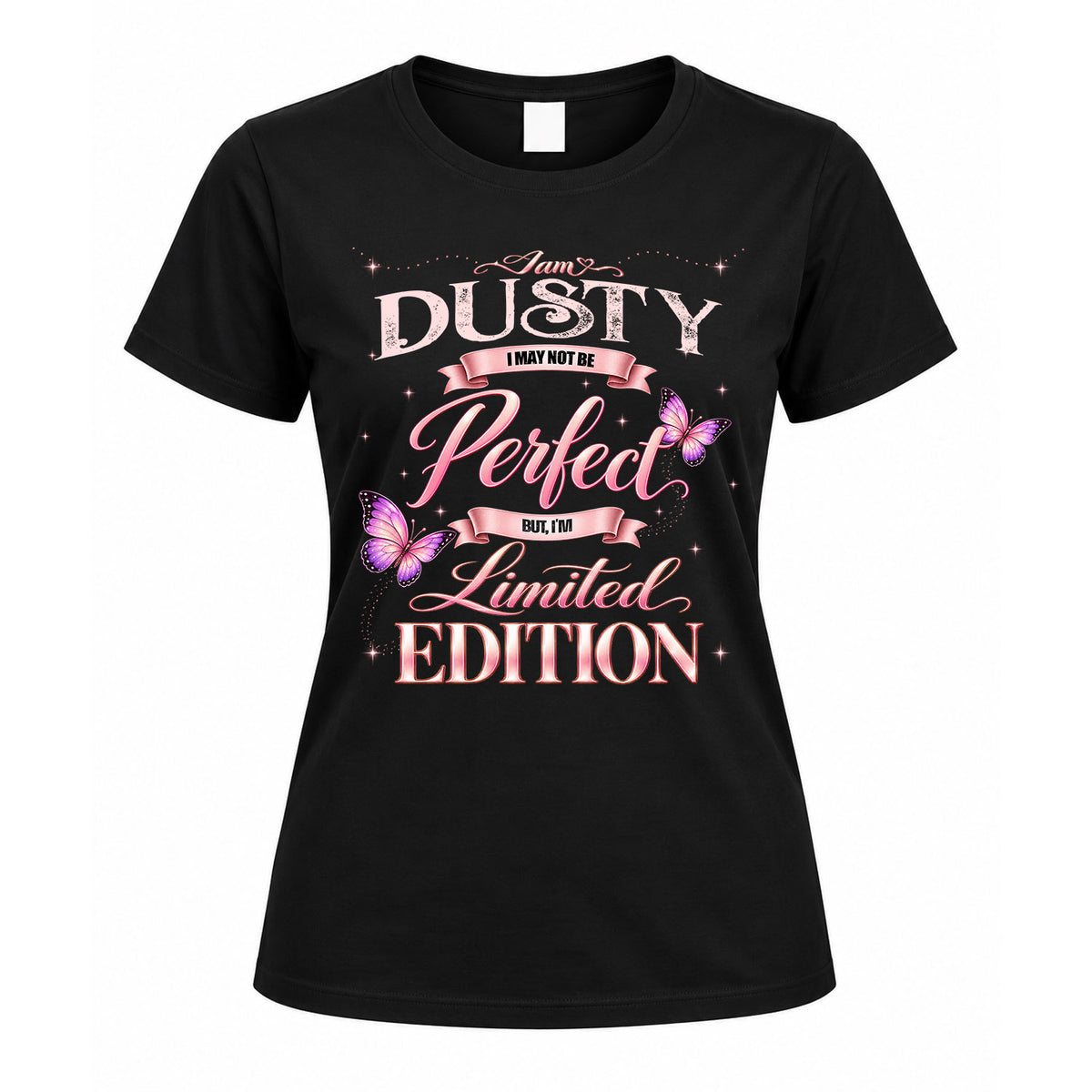 DUSTY KTT-TT45 Personalized Funny Quote Apparel