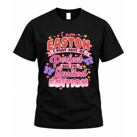 EASTON TT42 Personalized Shirt – I May Not Be Perfect, But I’m Limited Edition